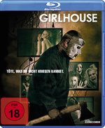 Film: Girlhouse - Töte, was Du nicht kriegen kannst