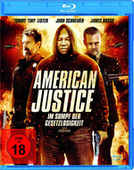 Film: American Justice - Im Sumpf der Gesetzlosigkeit