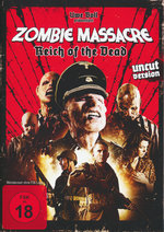 Film: Zombie Massacre - Reich of the Dead - Uncut