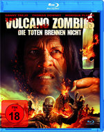 Film: Volcano Zombies - Die Toten brennen nicht