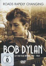 Film: Bob Dylan - Roads Rapidly Changing