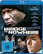 Film: Bridge to Nowhere - Die dunkle Seite des Traums