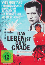 Film: Das Leben ist ohne Gnade