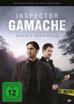 Film: Inspector Gamache - Denn alle tragen Schuld