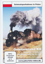 Film: Gnesener Kreisbahn - Schmalspurbahnen in Polen
