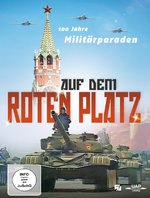 Film: 100 Jahre Militärparaden auf dem Roten Platz