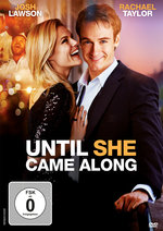 Film: Until She Came Along