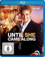 Film: Until She Came Along