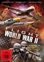 Film: Flight World War 2 - Zurück im Zweiten Weltkrieg