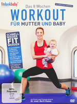 Film: Das 8 Wochen Workout für Mutter und Baby