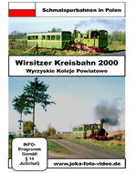 Film: Wirsitzer Kreisbahn 2000 - Schmalspurbahnen in..