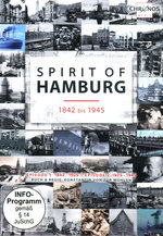 Film: Spirit of Hamburg - 1842 - 1945