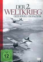 Film: Der 2. Weltkrieg - Der Krieg im Pazifik
