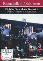 Film: Romantik auf Schienen - 150 Jahre Eisenbahn in..