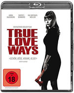 Film: True Love Ways