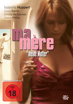 Film: Ma Mere - Meine Mutter