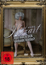 Film: Und wenn Mozart nur noch Sex gehabt hätte?