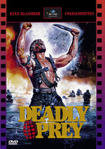 Film: Deadly Prey - Uncut [LE]