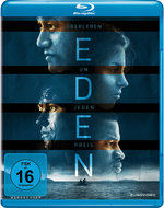 Film: Eden - Überleben um jeden Preis
