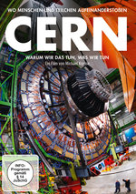 Film: CERN - Warum wir das tun, was wir tun