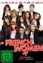 Film: French Women - Was Frauen wirklich wollen