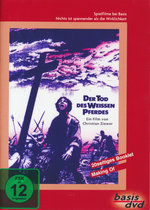 Film: Der Tod des weissen Pferdes