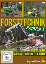 Film: Forsttechnik - Extrem 3: Einsatz im schwierig...