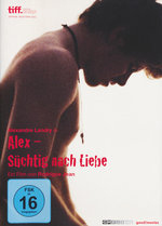 Film: Alex - Süchtig nach Liebe (OmU)