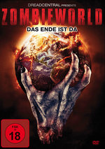 Film: Zombieworld - Das Ende ist da