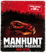 Film: Manhunt - Backwoods Massacre - Uncut [LE]