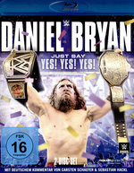 Film: Daniel Bryan - Just Say Yes! Yes! Yes! [2 BRs]