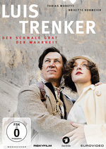 Film: Luis Trenker - Der Schmale Grat der Wahrheit
