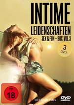 Film: Intime Leidenschaften - Sex & Fun Box - Vol. 3