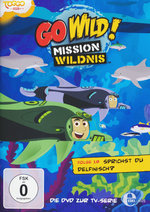 Film: Go Wild! - Mission Wildnis - Folge 18