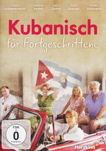 Film: Kubanisch für Fortgeschrittene