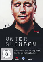 Film: Unter Blinden - Das extreme Leben des Andy...
