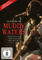 Film: Muddy Waters - In Concert 1976
