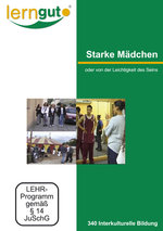 Film: Starke Mädchen oder von der Leichtigkeit des...
