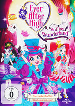 Film: Ever After High - Auf ins Wunderland