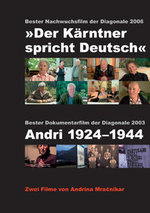 Film: Der Kärntner spricht Deutsch/Andri 1924-1944