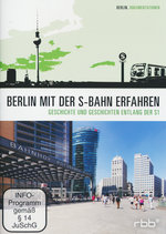 Film: Berlin mit der S-Bahn erfahren - Geschichte...
