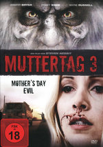 Film: Muttertag 3 - Mother's Day Evil