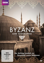 Film: Byzanz - Eine Biographie - Der Aufstieg...