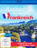 Film: Auszeit. Neue Wege durch... Frankreich