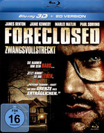 Film: Foreclosed - Zwangsvollstreckung - Uncut