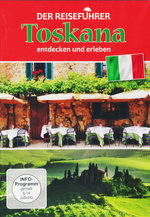 Film: Toskana - entdecken und erleben - Der Reiseführe