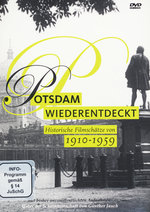 Film: Potsdam wiederentdeckt 1910-1959
