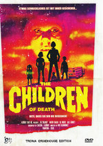 Film: The Children of Death - Uncut [LE]