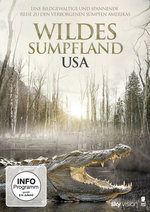 Film: Wildes Sumpfland USA