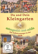 Film: Du und Dein Kleingarten - Ertragreich und schön